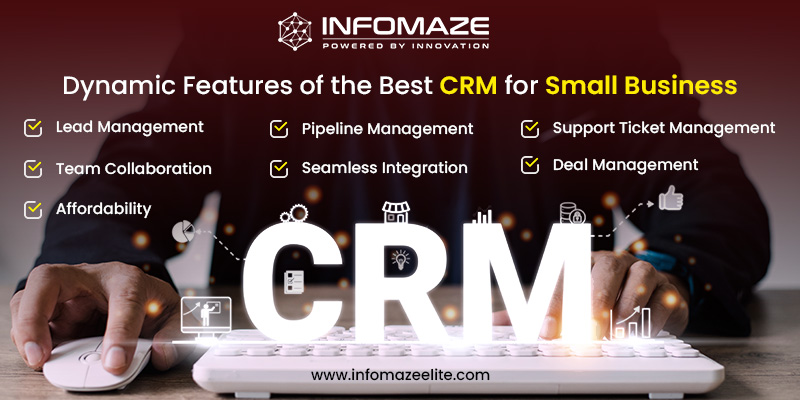 Dynamic Features of Best CRM for Small Business