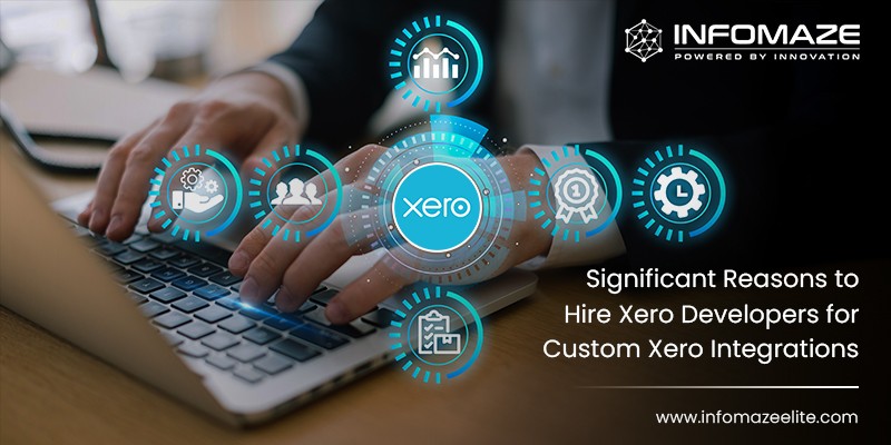 Reasons-to-Hire-Xero-Developers-for-Custom-Xero-Integrations