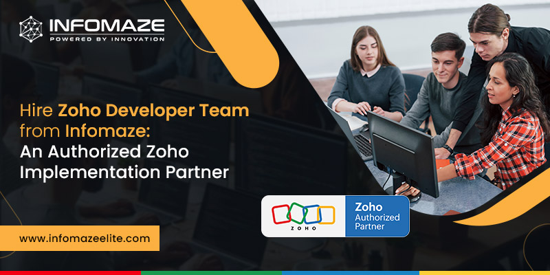 Hire Zoho Developer Team fromInfomaze