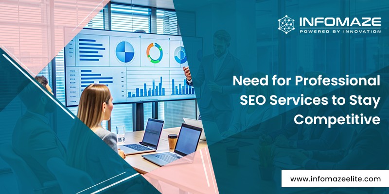 Need for Professional SEO Services to Stay Competitive